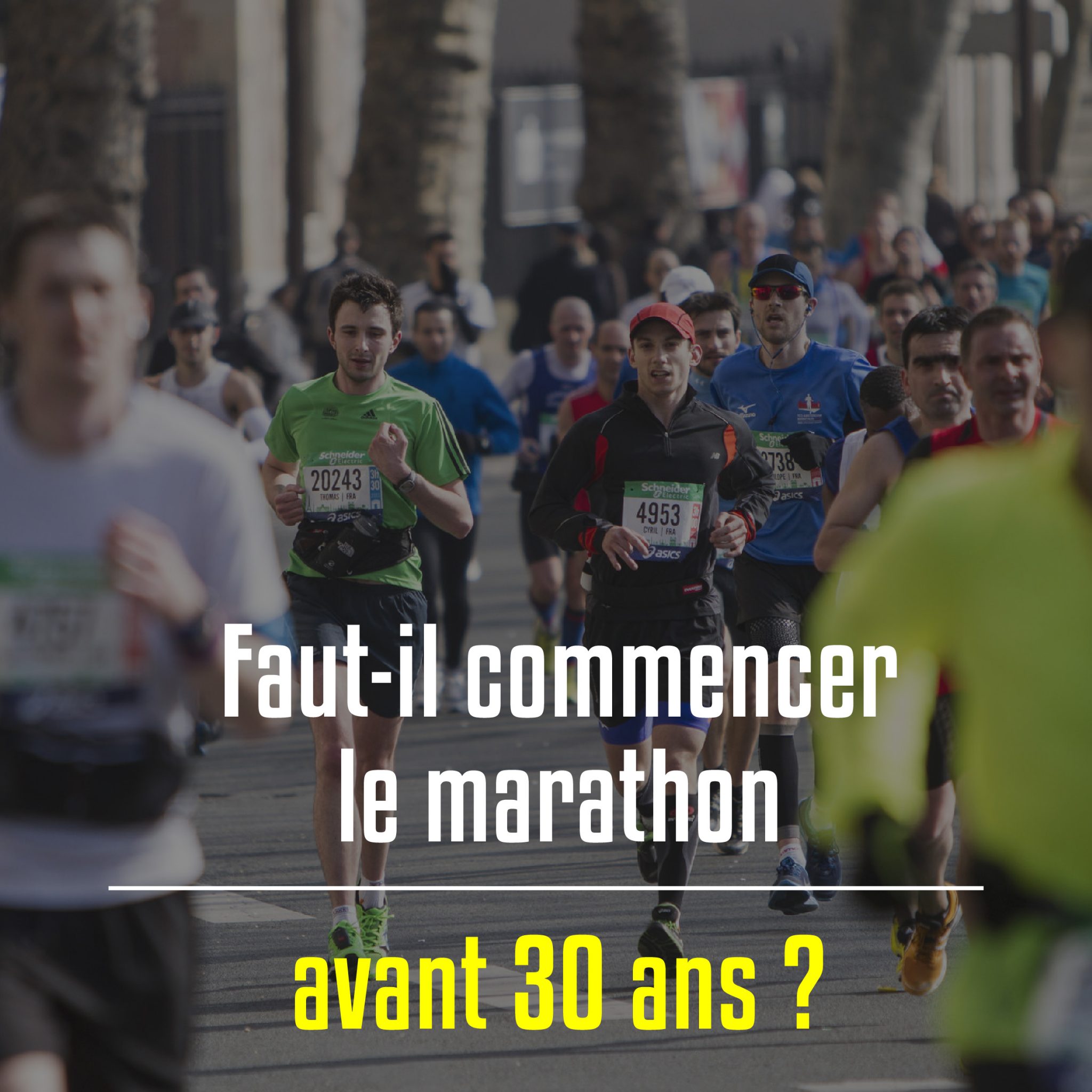 Faut-il commencer le marathon avant 30 ans ?