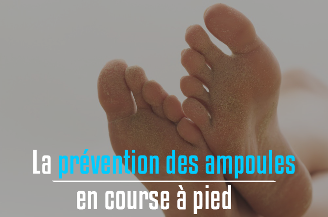 prevention des ampoules