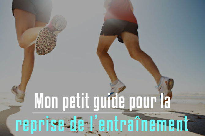 Guide pour la reprise de l'entraînement