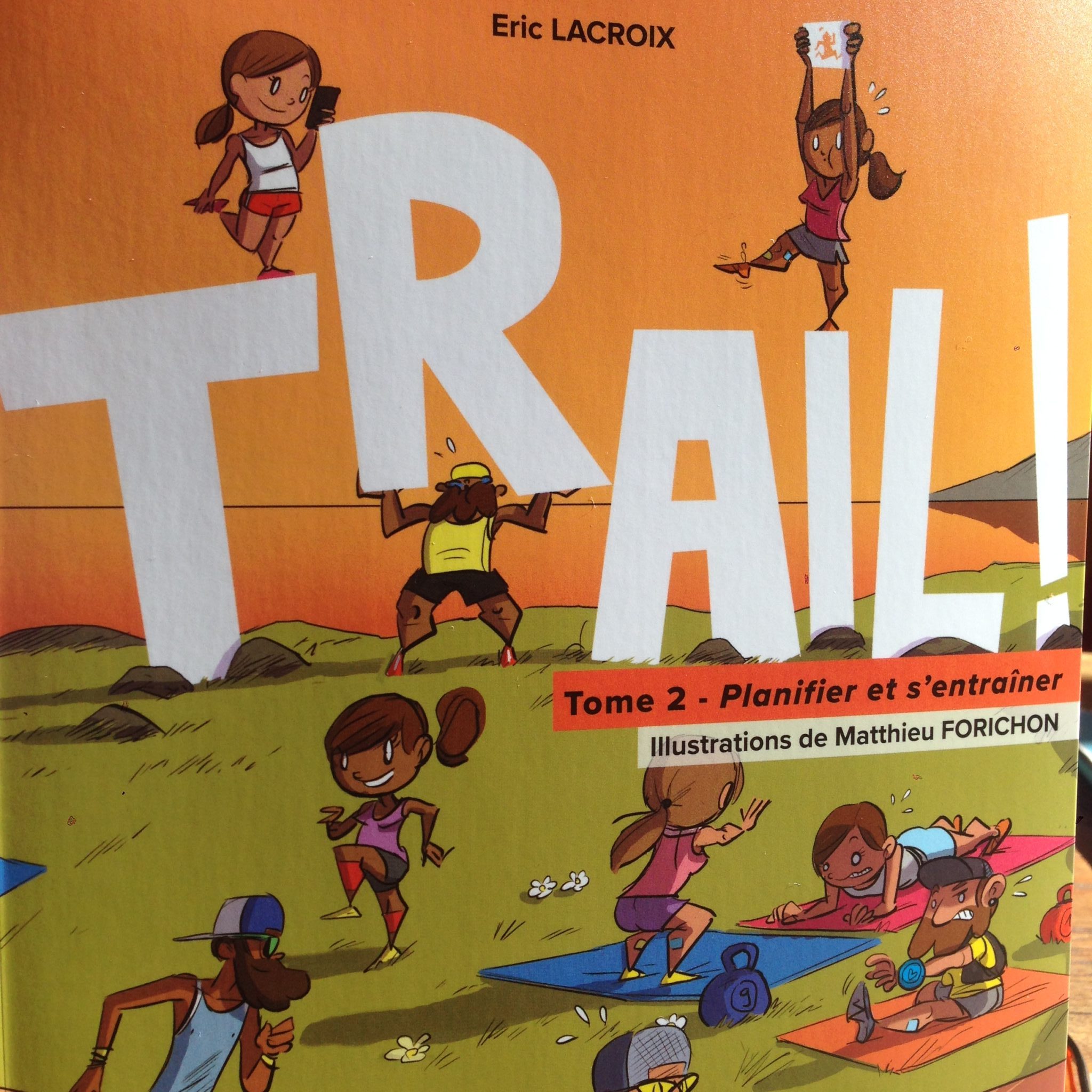 Trail - Tome 2 de Eric LACROIX