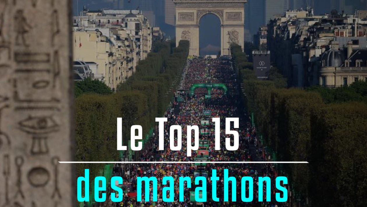 Le top 15 des marathons en France